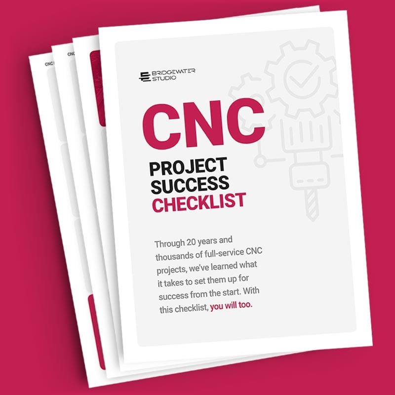 Bridgewater Studio CNC Project Success Checklist
